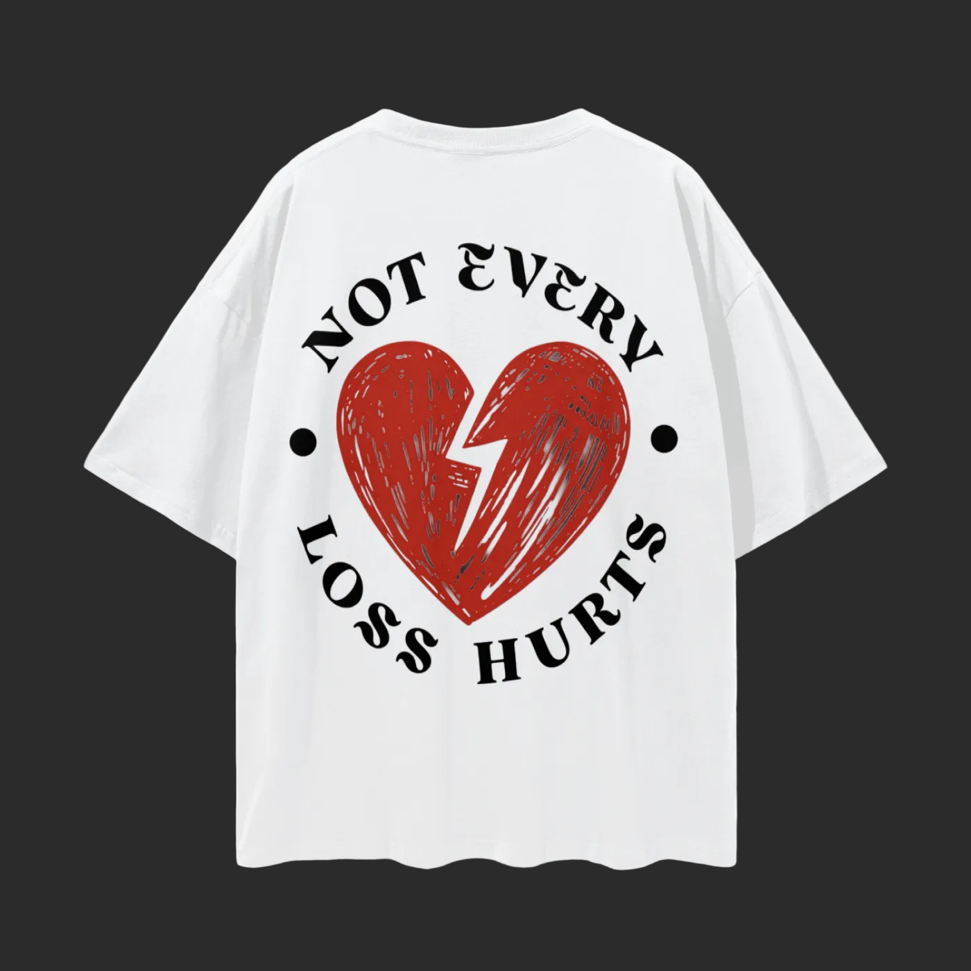 NOT EVERY LOSS HURTS Graphic Tee